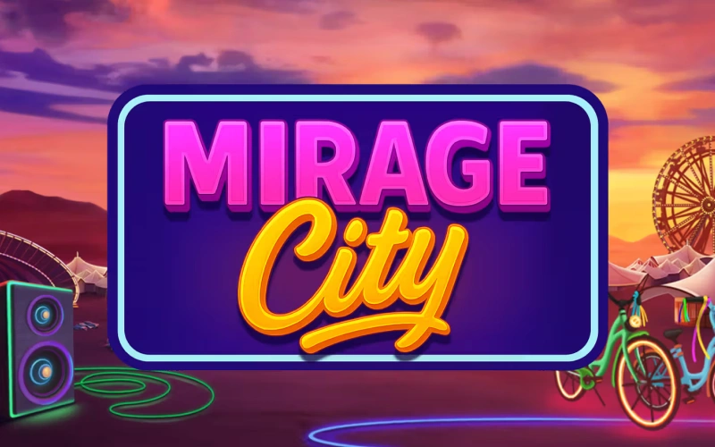 Explore the Mirage City game at Parimatch to win big.