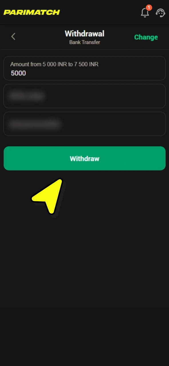 Click on green button and complete your Parimatch withdrawal.